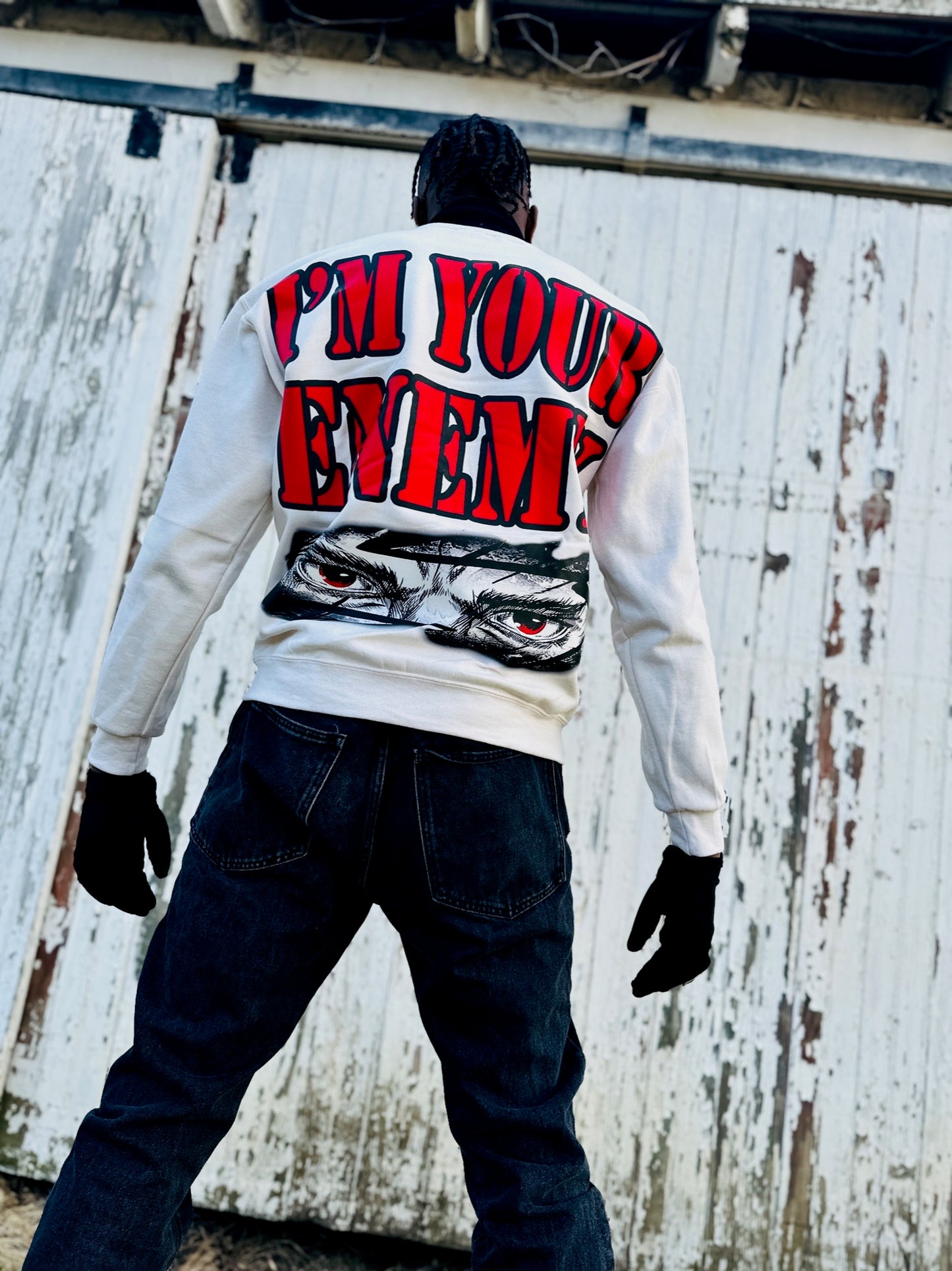 Myre white sweatshirt design” I’m your enemy “